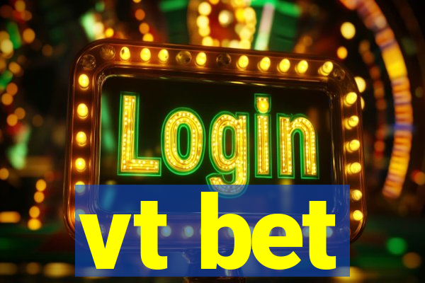 vt bet